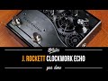 J Rockett Clockwork Echo - Gear Demo