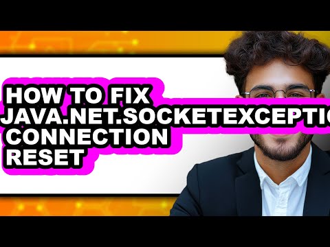 How to Fix Java.net.socketexception Connection Reset (easy Method)