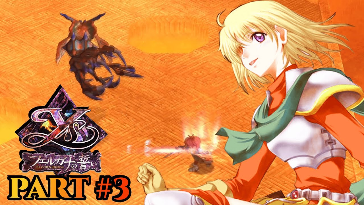 ONLY ADOL CAN PLAY WITH LAVA - YS THE OATH IN FELGHANA GAMEPLAY PART #3 | FHD 60FPS (PC)