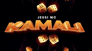 JEUSI MC - KAMALI -( NEW SINGELI AUDIO)