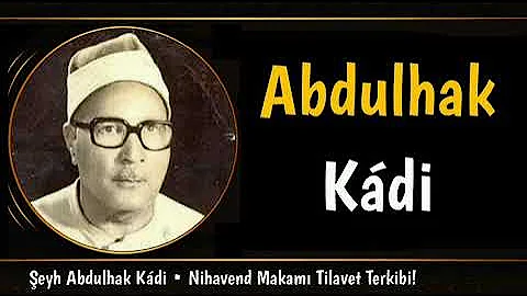 Abdulhak Kadi  Nihavend Makam  Mthi Bir Terkip