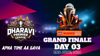 DHARAVI PREMIER LEAGUE 2024 | DHARAVI | FINAL DAY