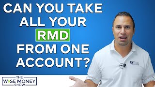 Can You Take All Your RMD From One Account?