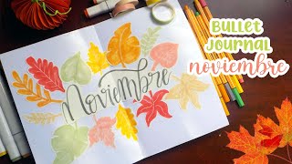 Portada Bullet Journal Noviembre / Temática Otoño 🍂 Portada Bullet Journal Noviembre / Temática Otoño 🍂