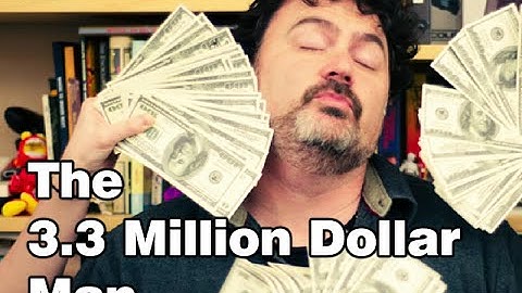 The 3.3 Million Dollar Man