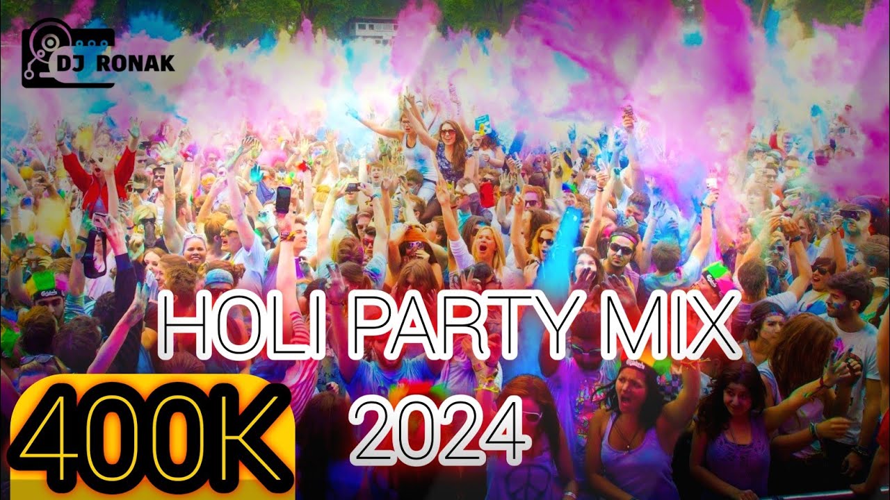 HOLI PARTY MIX 2024  NONSTOP DANCE SONG   holi  2024