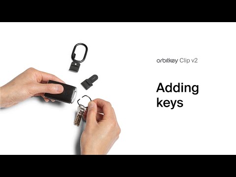 Orbitkey Clip v2 - Adding Keys