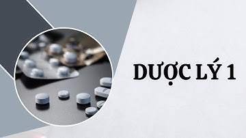 3. ĐẠI CƯƠNG CÁC THUỐC TÁC ĐỘNG LÊN HỆ THẦN KINH THỰC VẬT - DƯỢC LÝ 1