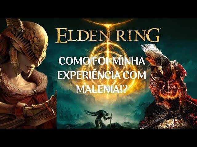 ELDEN RING - MALENIA MAIS FACIL! DICAS DE COMO DERROTAR O BOSS MAIS DIFICIL  DO JOGO! 