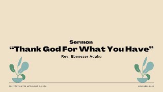 Thank God for What You Have