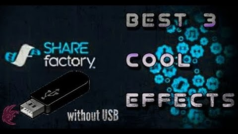 3 Cool effects for your montage on.🔥(SHAREFACTORY) no need of USB😎