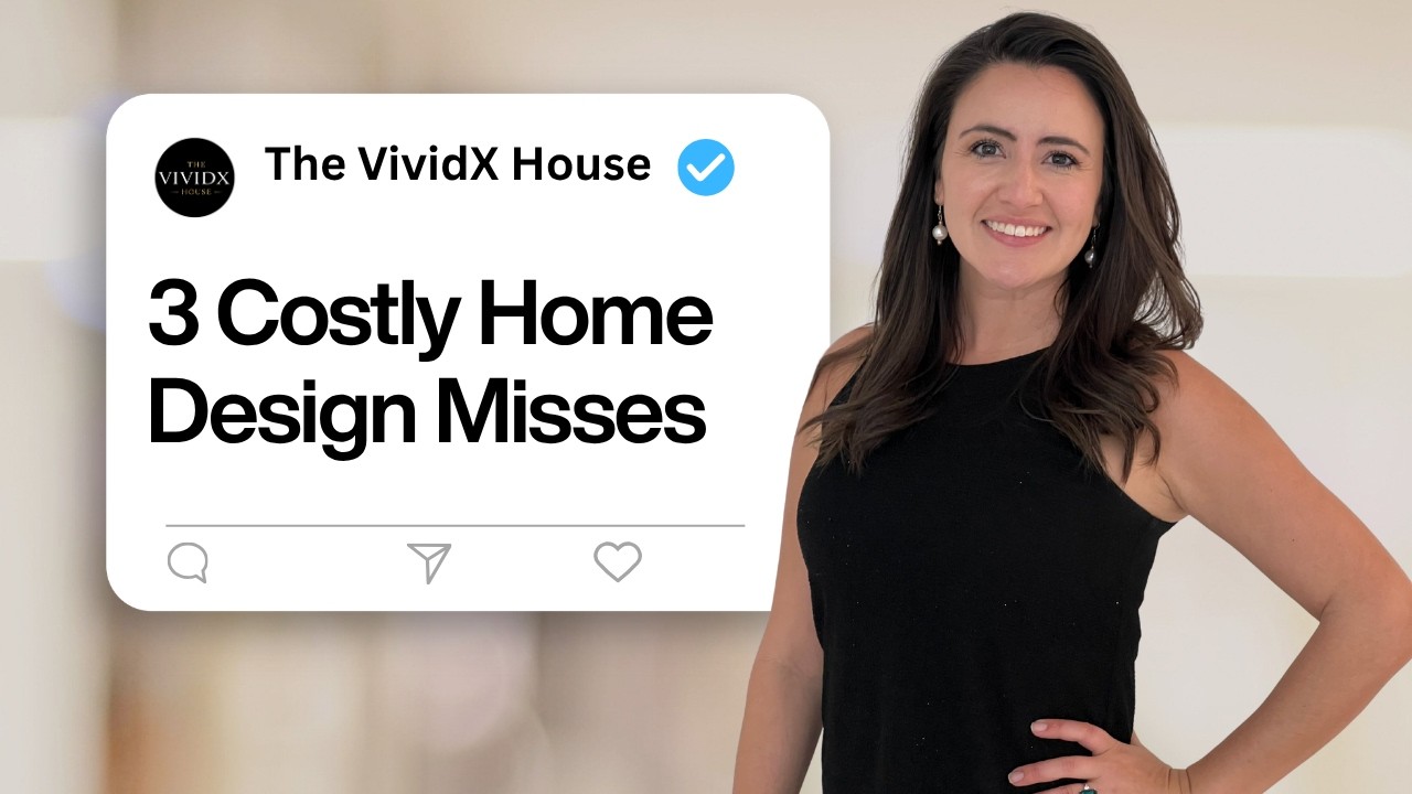3 Design Mistakes I See in Million-Dollar Homes