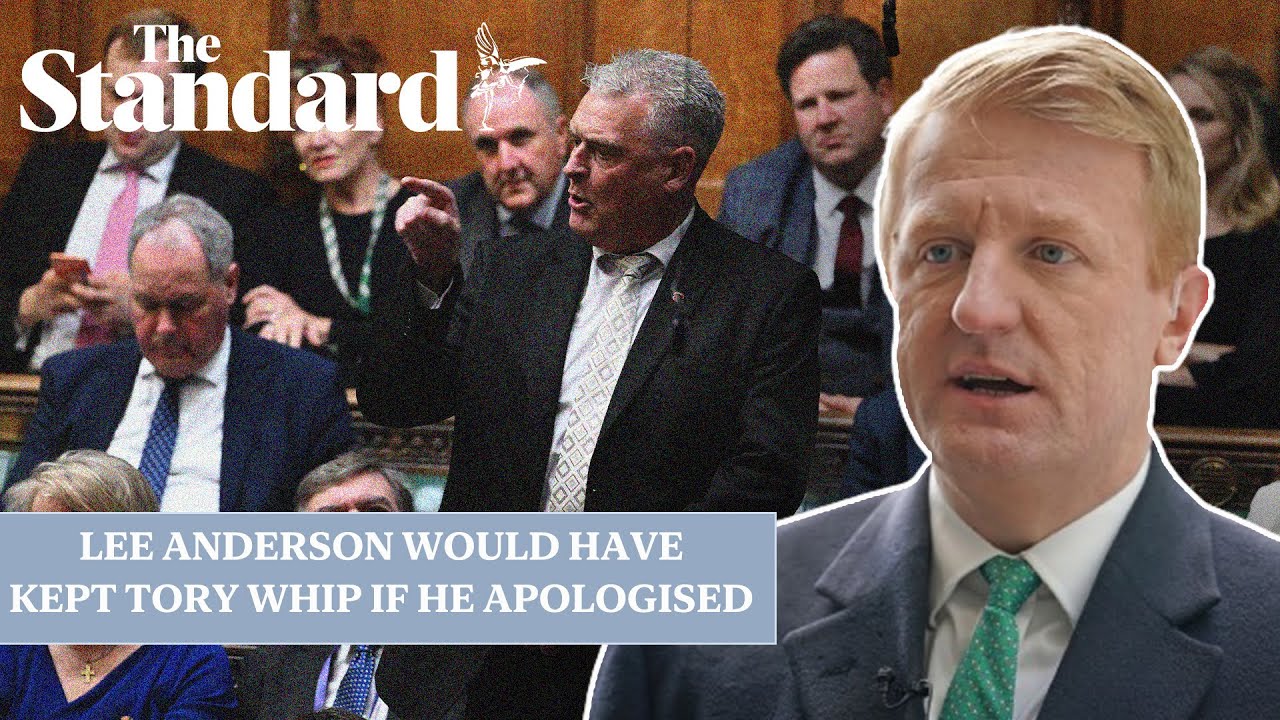 Oliver Dowden: Lee Anderson would have kept Tory whip with apology for ‘Islamist’ claim