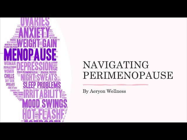 Navigating Peri Menopause