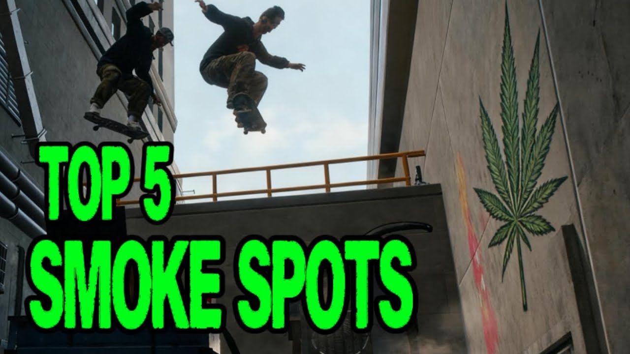 Best Smoke Spots in skate.