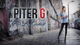 Piter-G | Por la ciudad (Prod. por Piter-G) chords