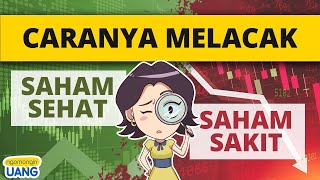 Caranya Melacak Saham Yang Sehat