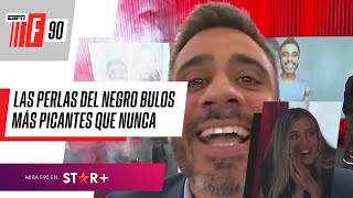 ¡ESTÁ LOCO EN SERIO! Las IMPERDIBLE PERLAS del NEGRO BULOS en #ESPNF90