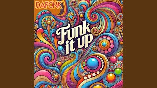 Funk It Up (feat. Rico Adiko)