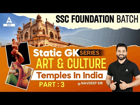 SSC Exam 2024 | GK GS Class By Navdeep Sir | Art And Culture | Temples in India #3