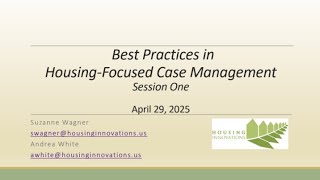 Housing-Focused Case Management for RRH & PSH Providers Training Series: Part 1
