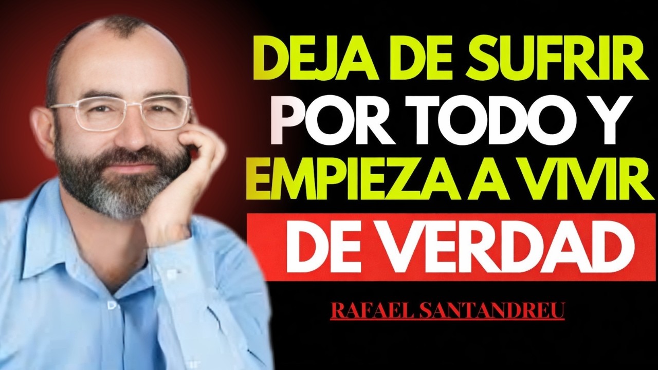 Nadie Te Enseña Esto: Cómo Dejar De Sufrir Y Vivir En Paz Mental | Rafael Santandreu