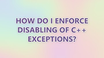 How do I enforce disabling of C++ exceptions? (2 SOLUTIONS!!)