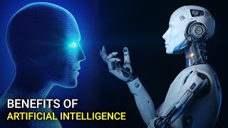 Benefits Of Artificial Intelligence