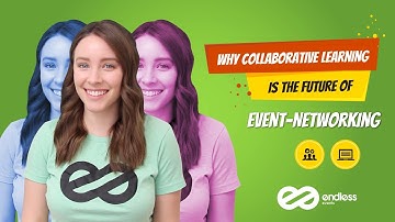 Why Collaborative Learning is the Future of Event-Networking