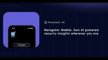 7. Navigator Mobile, Gen AI powered security insights wherever you are.