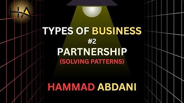 Partnership Business 🤝 Part #02 | Solution Pattern | Accounting O`Level & IGCSE | BY HAMMAD ABDANI