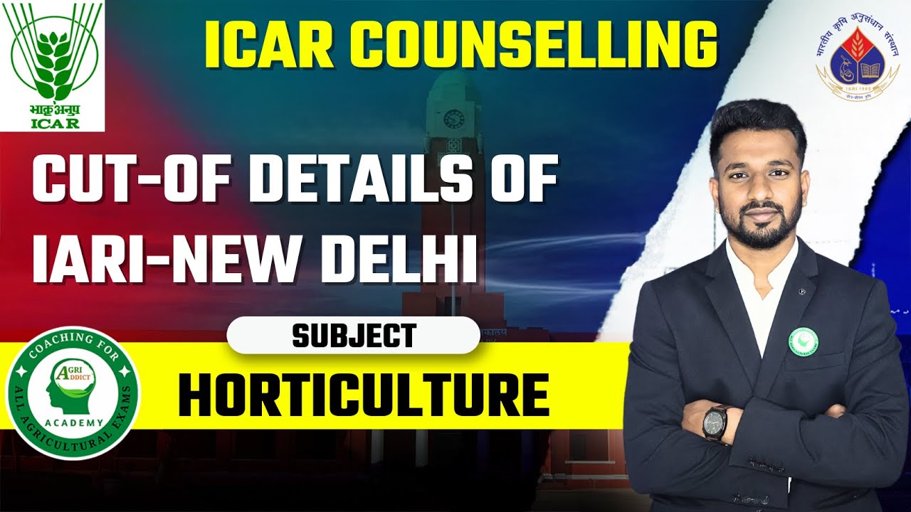 Previous year Cut-off Details of IARI-NEW Delhi | ICAR PG EXAM | HORTICULTURE