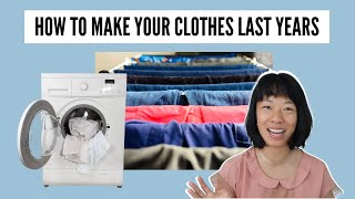 How to Make Your Clothes Last YEARS | Sustainable Care Tips