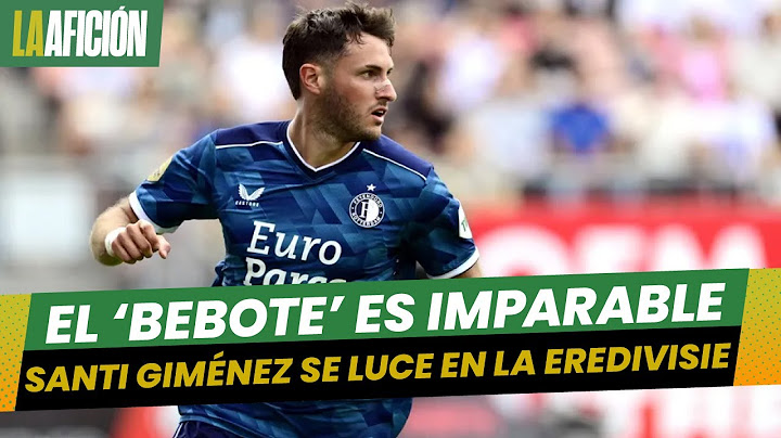 Santiago Giménez marcó doblete en triunfo del Feyenoord