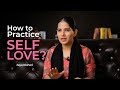 How to practice self love  jaya kishori  motivational