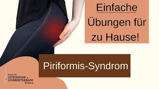 Piriformis Syndrom;  einfache und effektive Übungen!