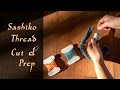 Sashiko Thread Preparation - Two Ways to Avoid Tangling thumbnail