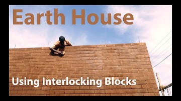 House Construction with Interlocking Earth Blocks - CSEB