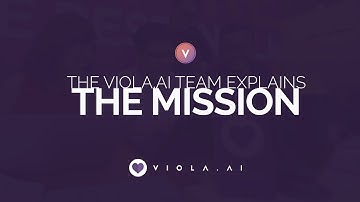 Viola.AI ICO: Our Mission