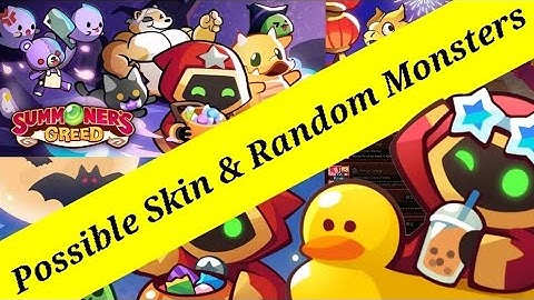 New Possible Skins and Random Monsters that Should get Added | Summoner