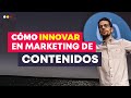 ¿Se puede innovar en Marketing de Contenidos? - Lucas García (Socialmood) - Pro marketing Day
