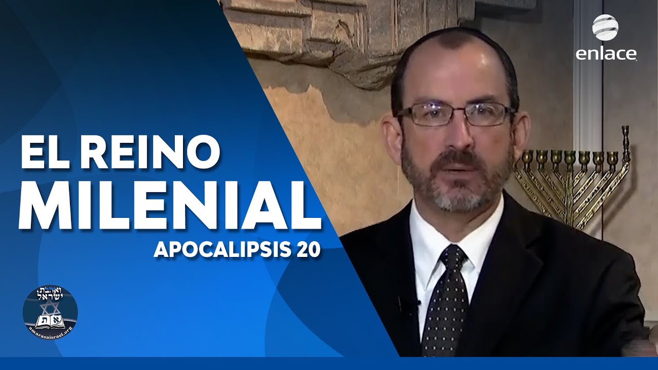Baruch Korman - El Reino Milenial - Amarás a Israel - Enlace TV