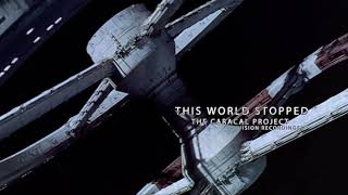 The Caracal Project - This World Stopped