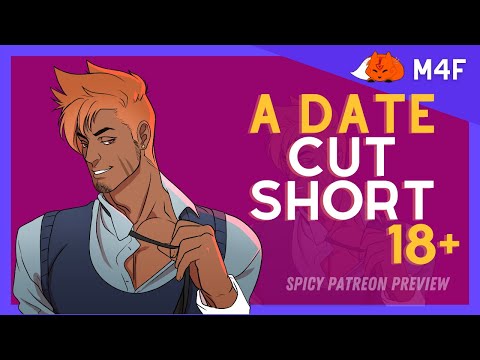 A Date Cut Short l 18+ Patreon Preview