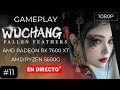 🔴 WUCHANG FALLEN FEATHERS | RX 7600 XT | GUIA | BENCHMARK | GAMEPLAY | ANALISIS | PART 11