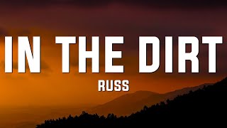 Russ - In The Dirt (Lyrics) Resimi