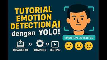 Deteksi Emosi Real-Time dengan YOLO - Proyek AI Praktis