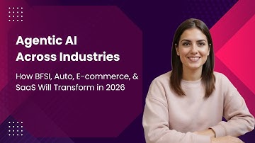 Agentic AI Across Industries: How BFSI, Auto, E-commerce, SaaS & Media Will Transform in 2026