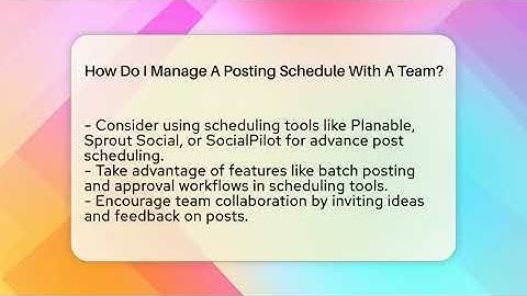 How Do I Manage A Posting Schedule With A Team? - Everyday-Networking