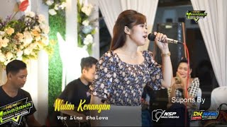 Wulan Kenangan // Lina Shalova// New Mahadana Super Jandhut Koplonya Indonesia
